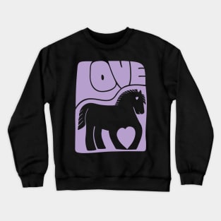 Love Horse Crewneck Sweatshirt